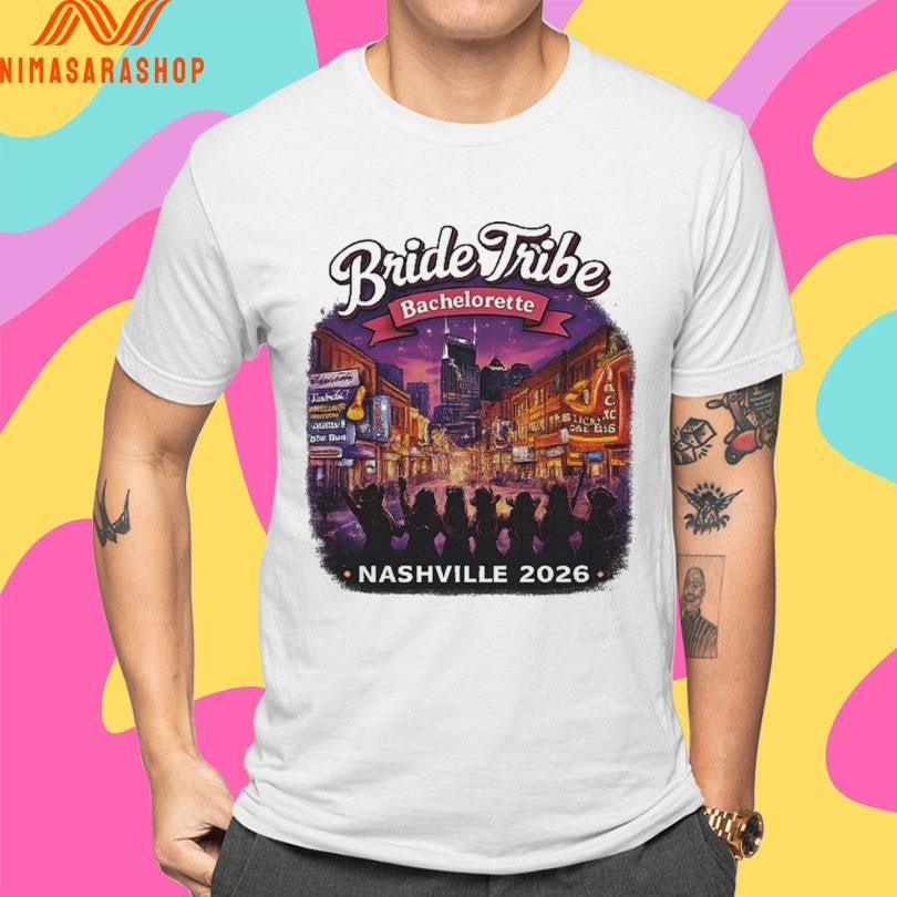 Bride Tribe Bachelorette Nashville 2026 Shirts