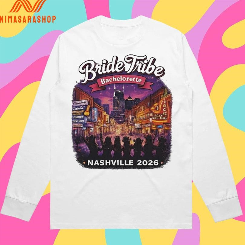 Bride Tribe Bachelorette Nashville 2026 Shirts