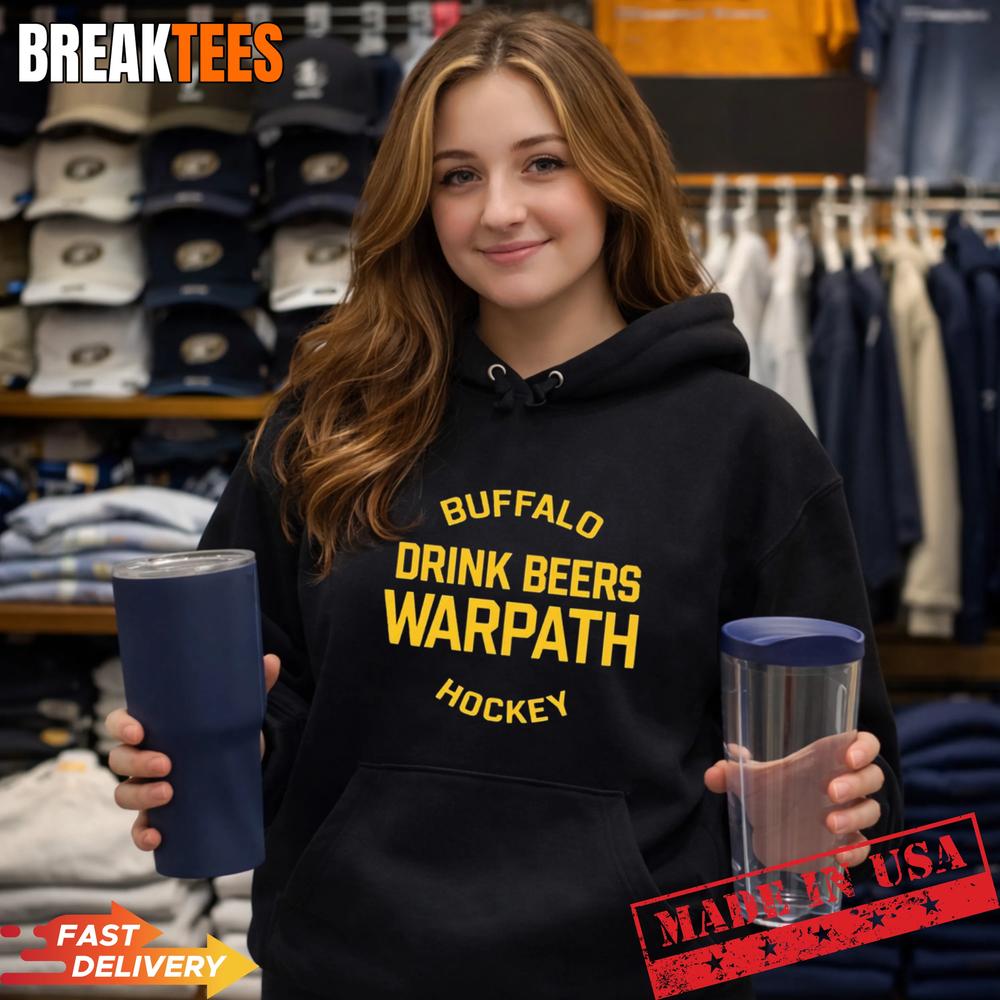 Buffalo Drink Beers Warpath Hockey Shirt