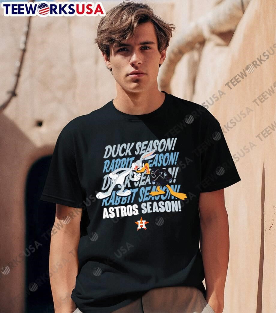 Bugs Bunny Daffy Duck Duck Season Rabbit Season Astros Team shirt