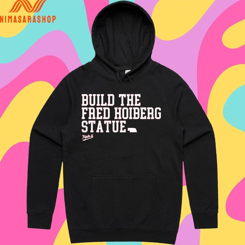 Build The Fred Hoiberg Statue Triple B Shirts