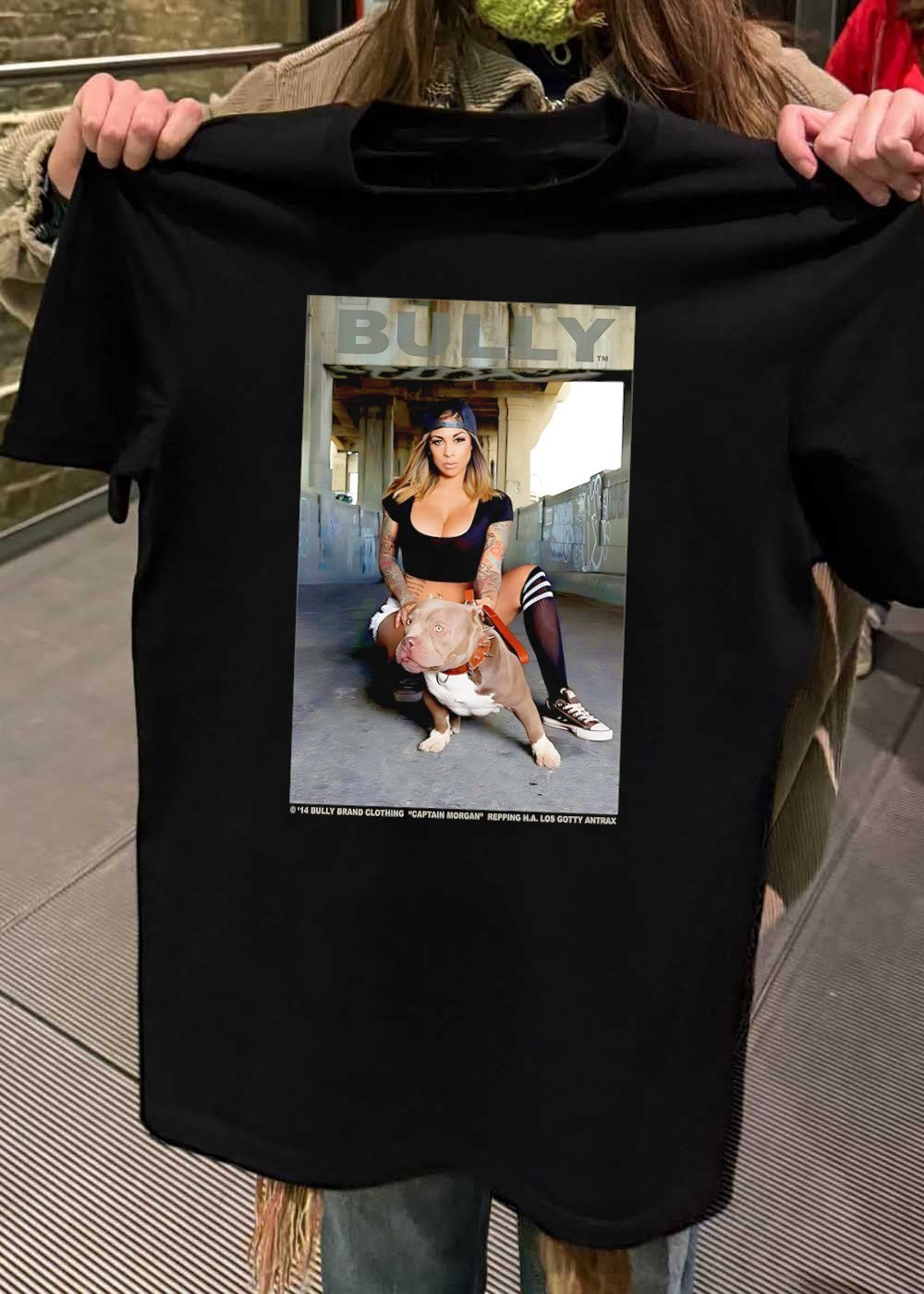Bully Brand Clothing Captain Morgan Repping HA Los Gotty Antrax Woman Kneeling with Pitbull Shirt