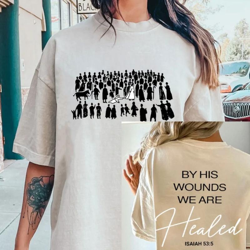 By His Wounds We Are Healed 2 Sided T-Shirt - Comfort Colors Casual Streetstyle Crew Neck Short Sleeve T-Shirt Trendy...