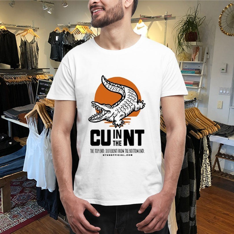 CU In The NT The Top End Different From The Bottom End Crocodile Gator Shirts