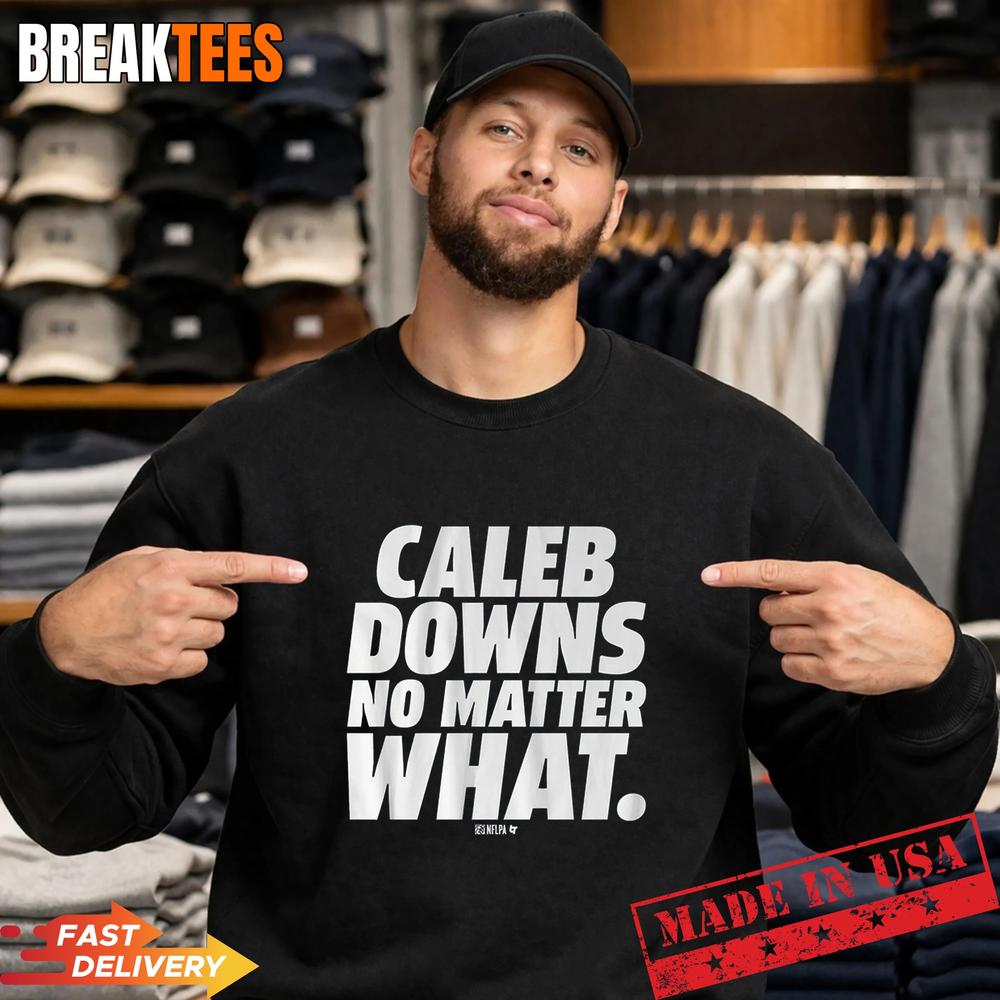 Caleb Downs No Matter What NFLPA T-Shirt