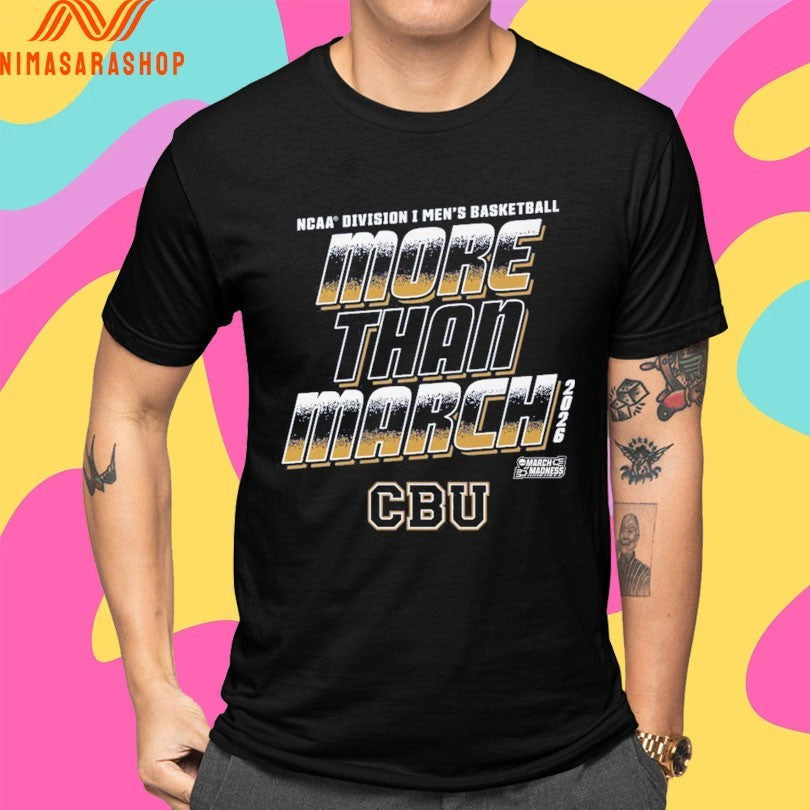 California Baptist Lancers 2026 NCAA Division I Men’s Basketball More Than March Shirts