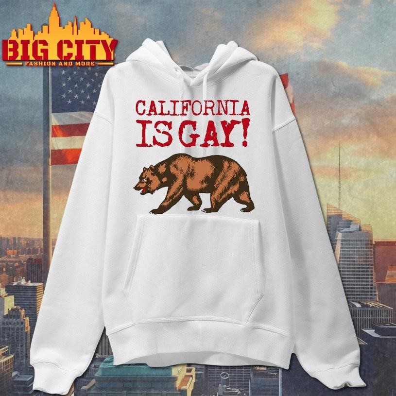 California Is Gay Shirt