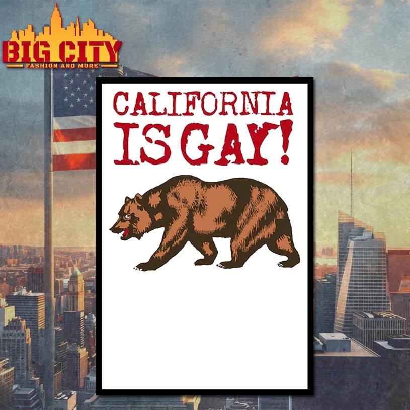 California Is Gay Shirt