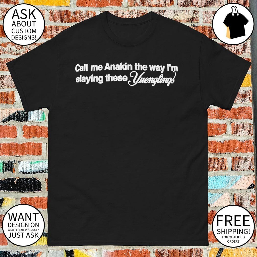Call me annie the way I am slaying these younglings shirt
