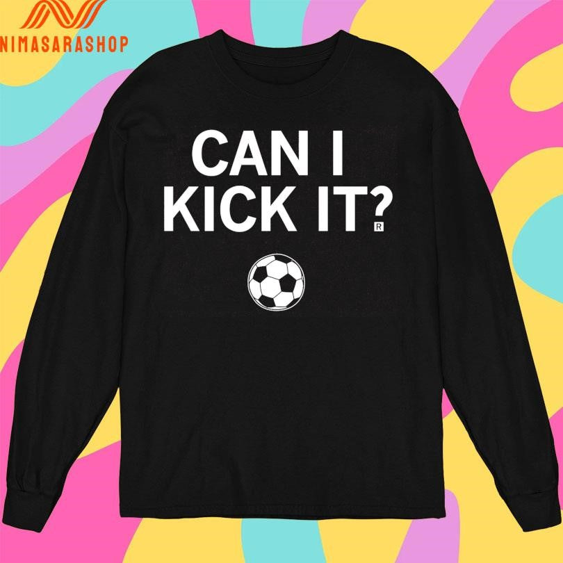 Can I Kick It Ringer Shirts