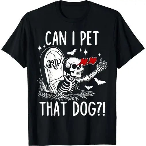 Can I Pet That Dog Skeleton Funny Dog Lover T-Shirt Made in USA Hoodie, Sweatshirt | UrbanDripWear.com