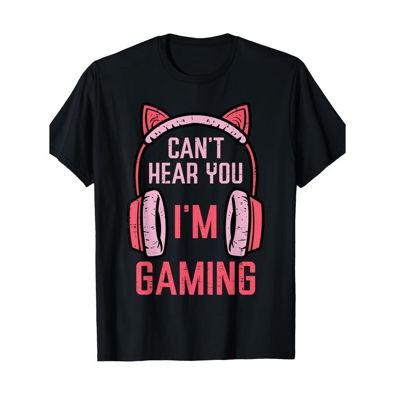 Cant Hear You Im Gaming Video Gamer-220g 100% Cotton- T-Shirt made in usa Hoodie, Sweatshirt | UrbanDripWear.com