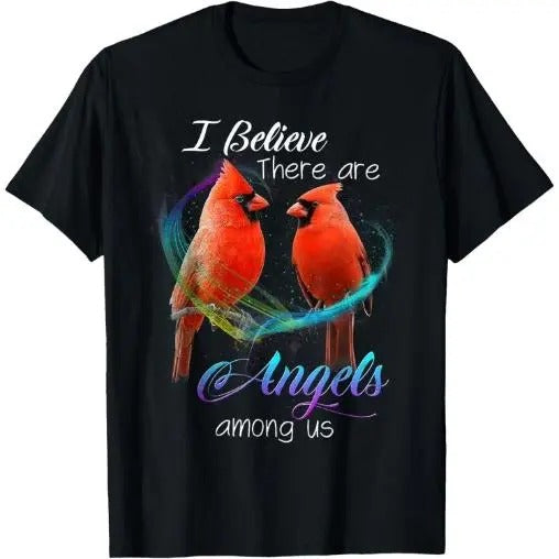 Cardinal Bird I Believe There Are Angels Among Us T Shirt T-Shirt Made in USA Hoodie, Sweatshirt | UrbanDripWear.com