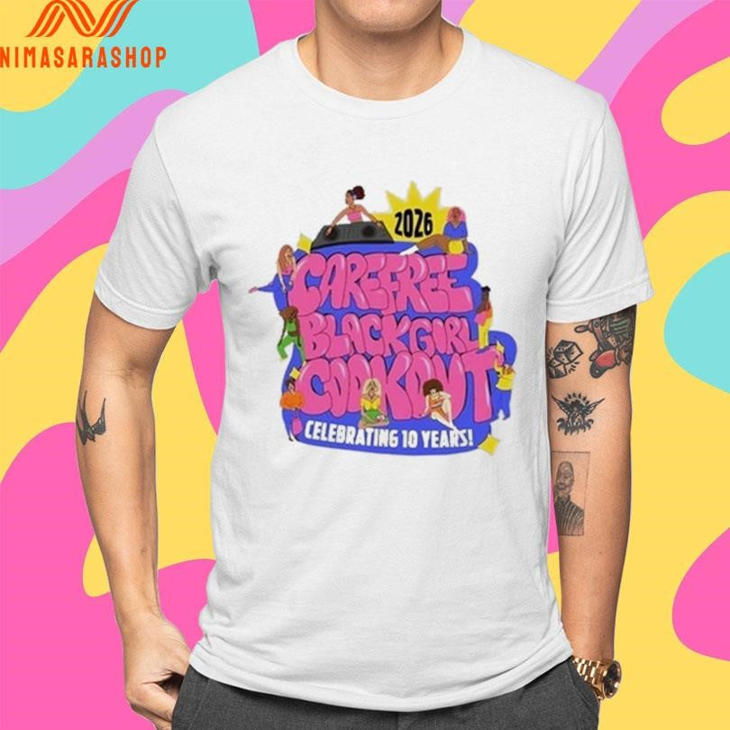Carefree Black Girl Cook Out Celebrating 10 Years 2026 Shirts