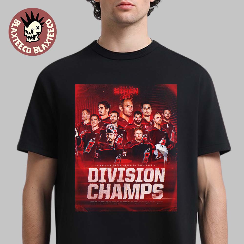 Carolina Hurricanes NHL 2025 2026 Metro Division Champions Sound The Siren T-Shirt