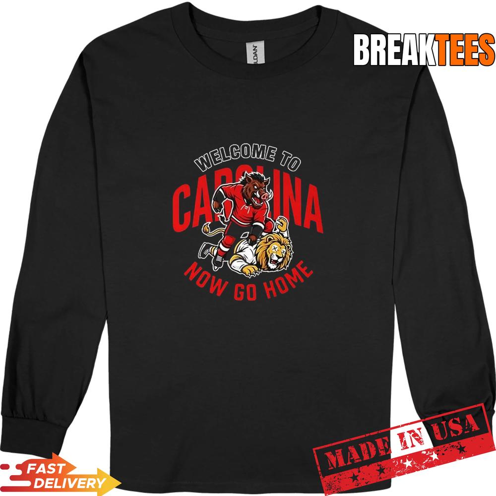 Carolina Hurricanes welcome to Carolina now go home mascot T-Shirt