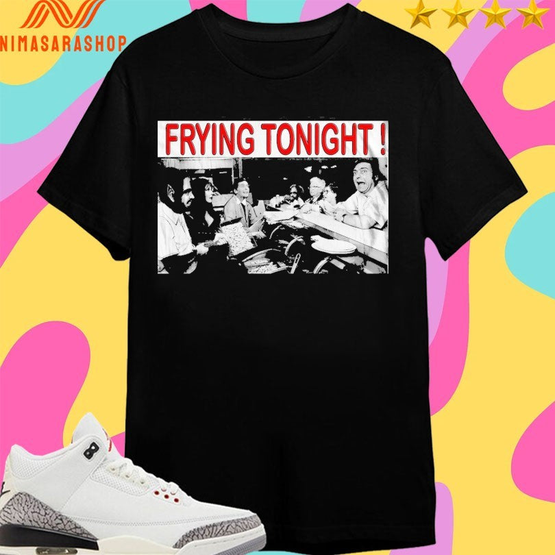 Carry On Screaming Frying Tonight Shirts