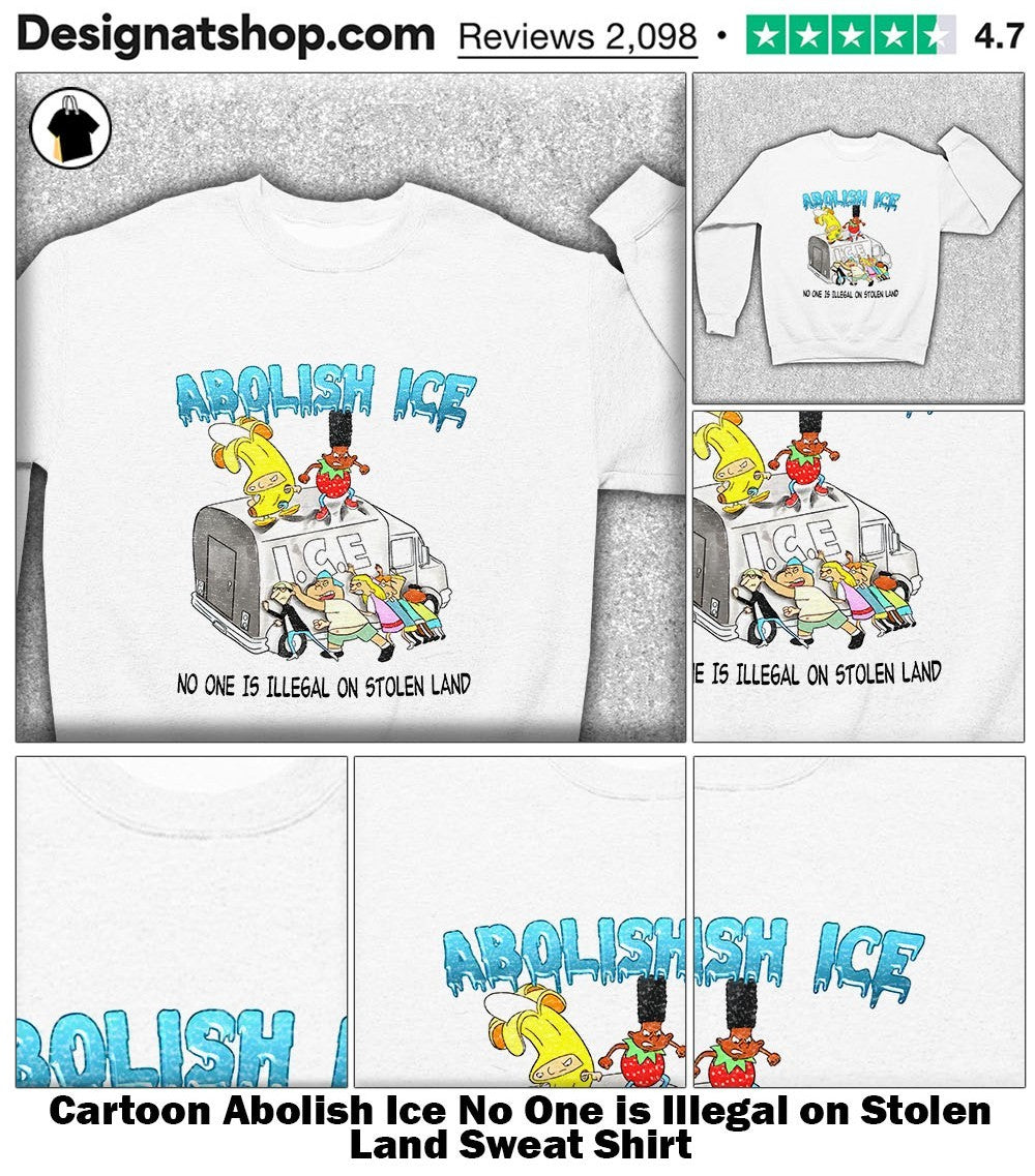 Cartoon Abolish Ice No One is Illegal on Stolen Land shirt