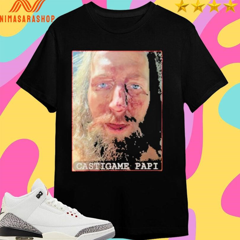 Castigame Papi Facial Blood Shirts