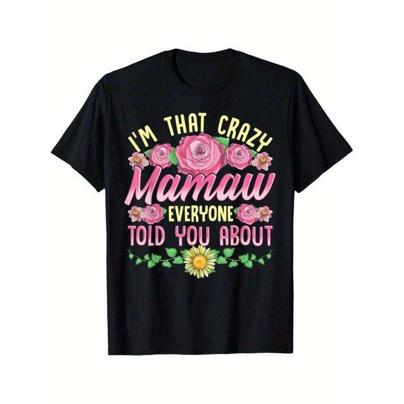 Casual T-shirt "I'm That Crazy Mamaw" Graphic T-Shirt