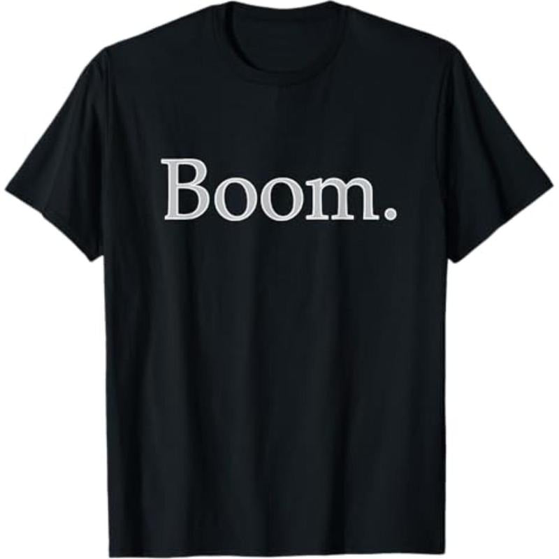 Casual T-shirt BOOM." motivational, inspirational, gym, workout shirt. T-Shirt Graphic Graphic Tees Hoodie, Sweatshirt