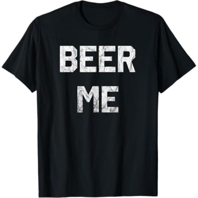 Casual T-shirt Beer Me T-Shirt Funny Beer Drinking T-Shirt T-Shirt Menswear Top Hoodie, Sweatshirt | UrbanDripWear.com
