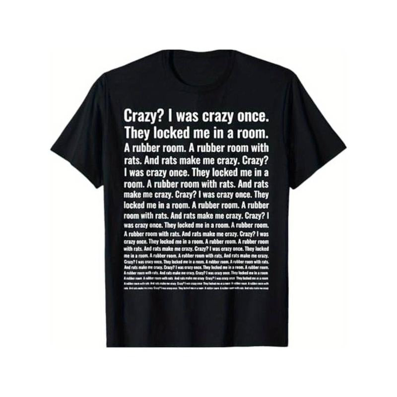 Casual T-shirt Black Funny Meme T-Shirt - "I Was Crazy Once" 100% Cotton Comfy Graphic Hoodie, Sweatshirt | UrbanDripWear.com