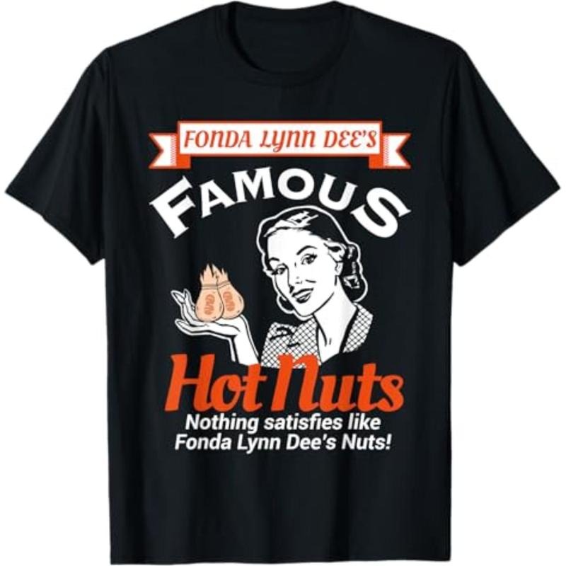 Casual T-shirt Fonda Lynn Dees Nuts Satisfies Funny Adult Humor Short Sleeve T-Shirt Graphic Graphic Tees Hoodie, Sweatshirt