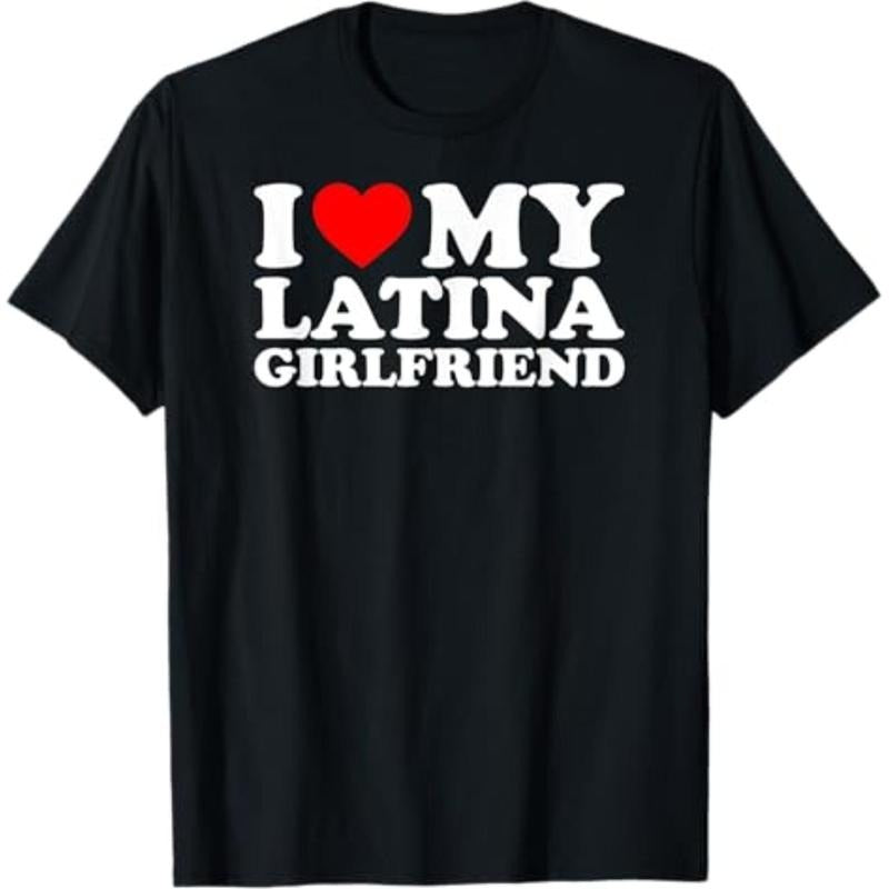 Casual T-shirt I Love My Latina Girlfriend T-Shirt Graphic Graphic Tees Hoodie, Sweatshirt | UrbanDripWear.com