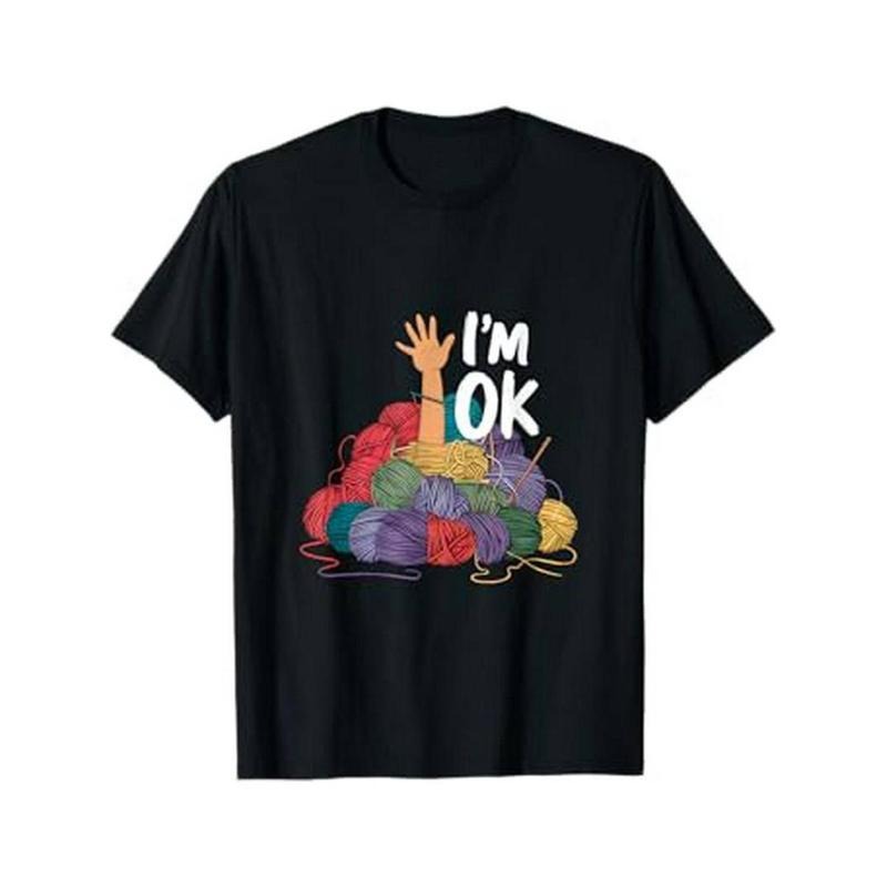 Casual T-shirt I'm OK" Funny Vintage Yarn Needle Crochet Graphic Tee