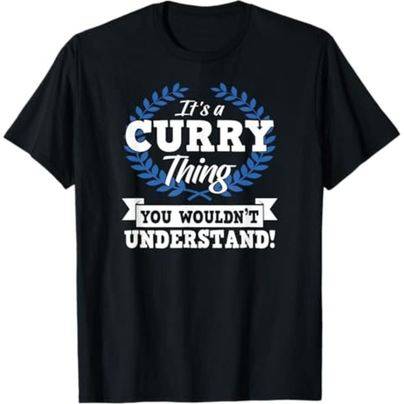 Casual T-shirt It's A Curry Thing You Wouldn't Understand Name T-Shirt Menswear Top Hoodie, Sweatshirt | UrbanDripWear.com