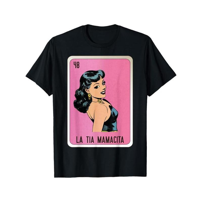 Casual T-shirt La Tia Mamacita Mexican Slang Chicano Bingo Cards T-Shirt Selected pure cotton fun design DIY pure cotton...