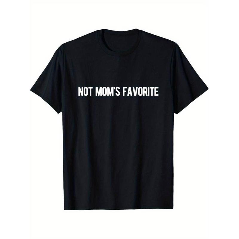 Casual T-shirt Men'S "Not Mom'S Favorite" Cotton T-Shirt