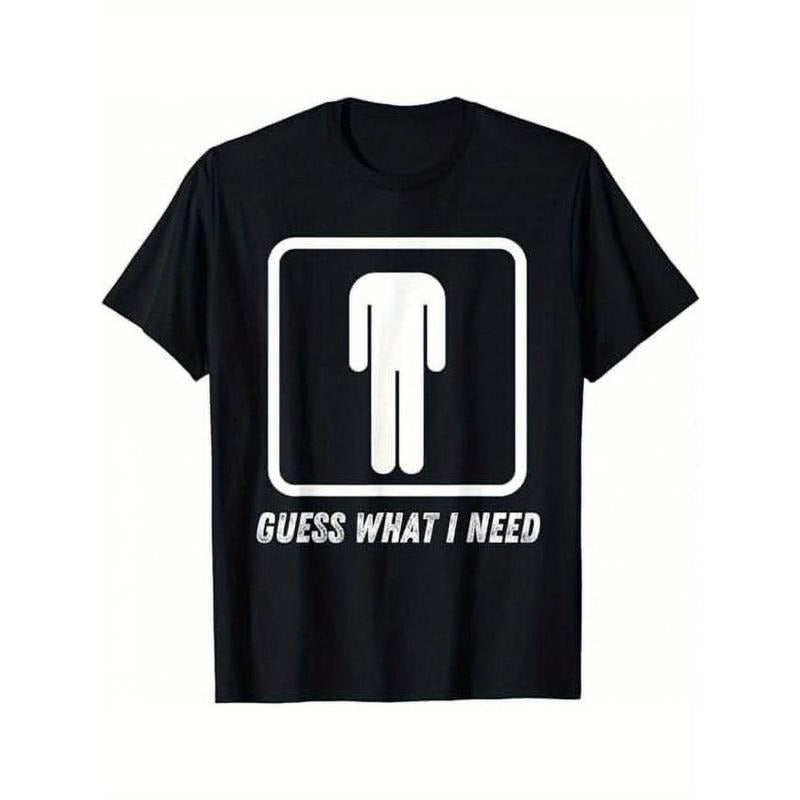 Casual T-shirt Men's Retro "Guess What I Need" Graphic Cotton Crew Neck T-Shirt