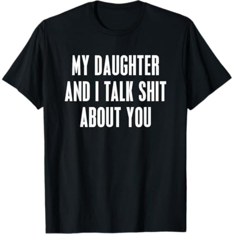 Casual T-shirt My Daughter and I Talk Shit About You - Hilarious Squad Goals Mom T-Shirt Graphic Graphic Tees Hoodie,...