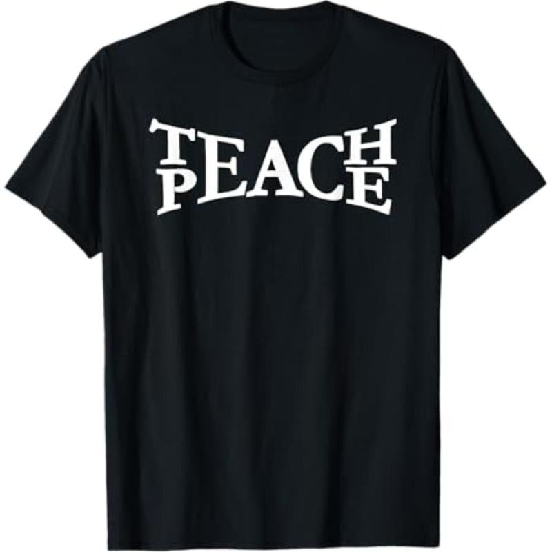 Casual T-shirt Teach Peace T-Shirt