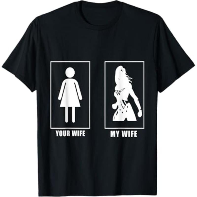 Casual T-shirt Your Wife My Wife, Super Woman T-shirt For Men T-Shirt Menswear Top Hoodie, Sweatshirt | UrbanDripWear.com