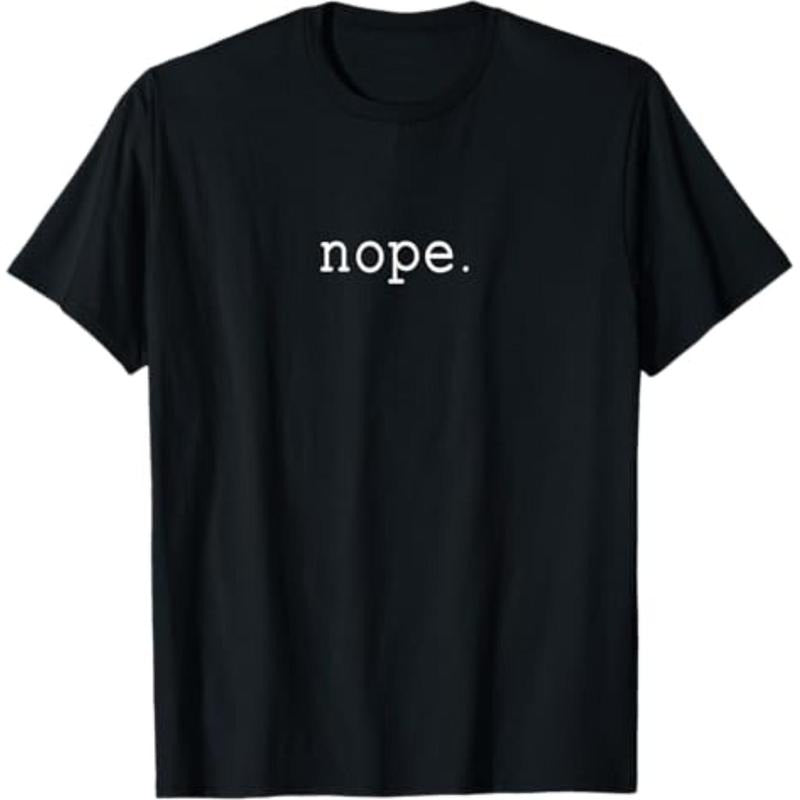 Casual T-shirt nope. A Simple Negative Is All You Need. T-Shirt Graphic Menswear Hoodie, Sweatshirt | UrbanDripWear.com