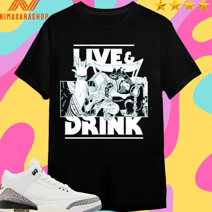 Caves Of Qud Live And Drink Shirts