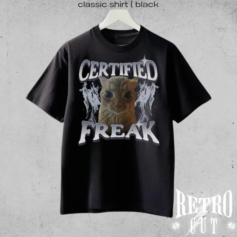 Certified Freak Funny Cat Meme T-Shirt Vintage Kitty Graphic Tee Unisex 90s Cotton Retro Soft Top Hoodie, Sweatshirt