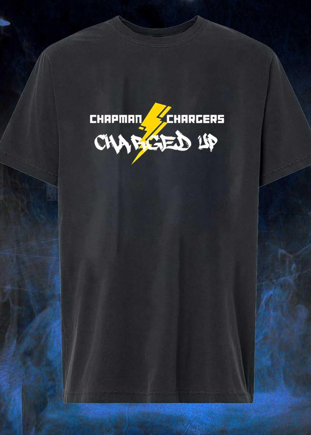 Chapman Chargers Charged Up Chapman Chargers Shirt