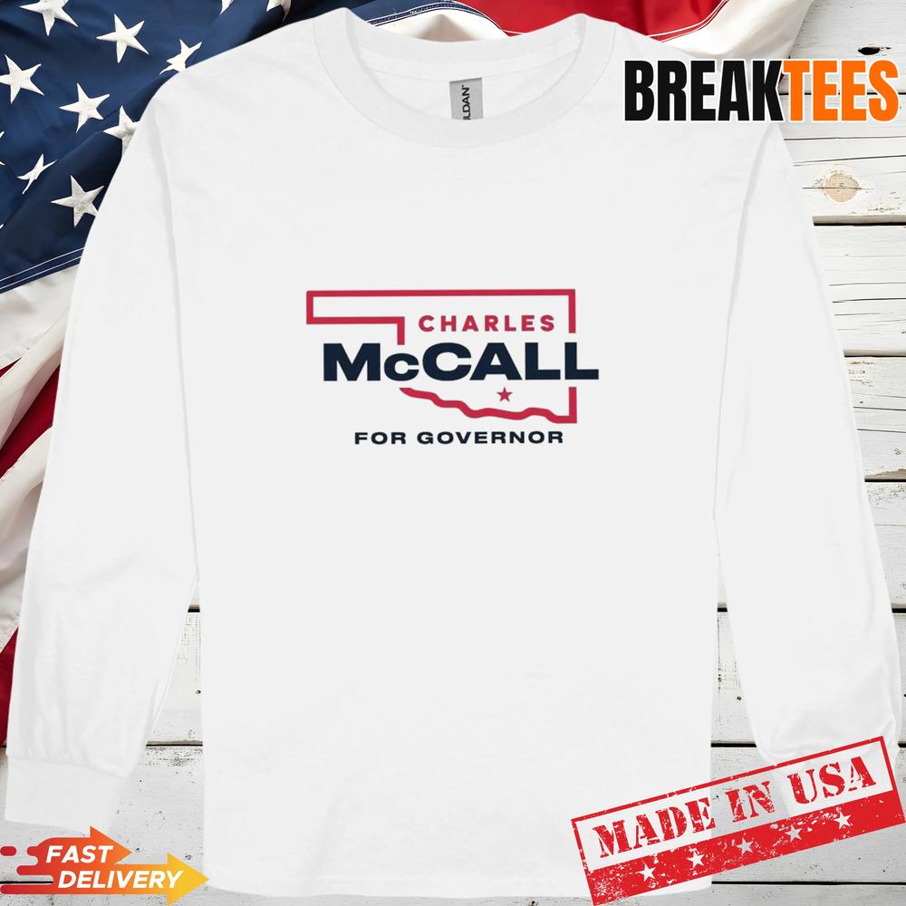 Charles McCall For Oklahoma Governor 2026 T-Shirt