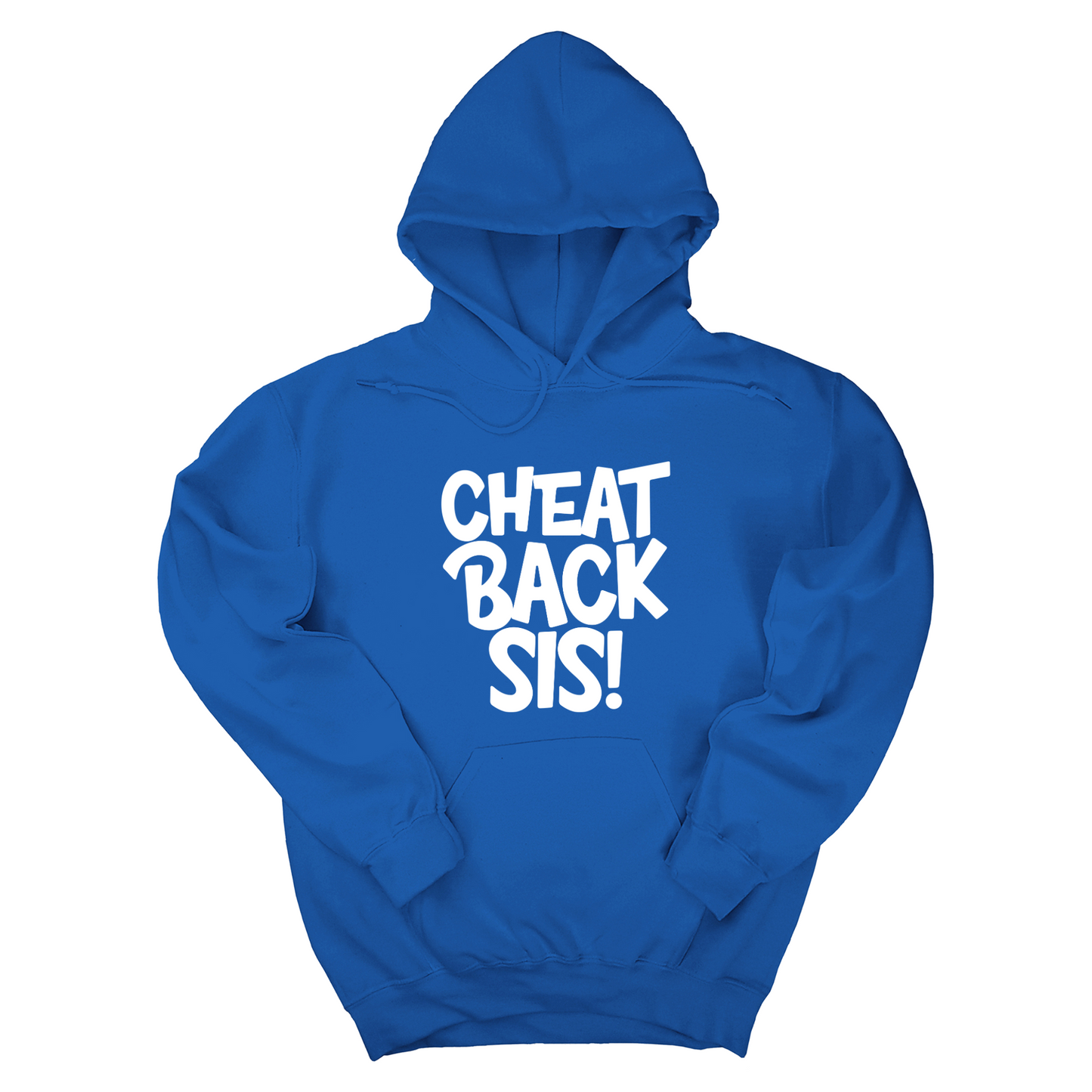 Cheat back Sis Unisex Hoodie