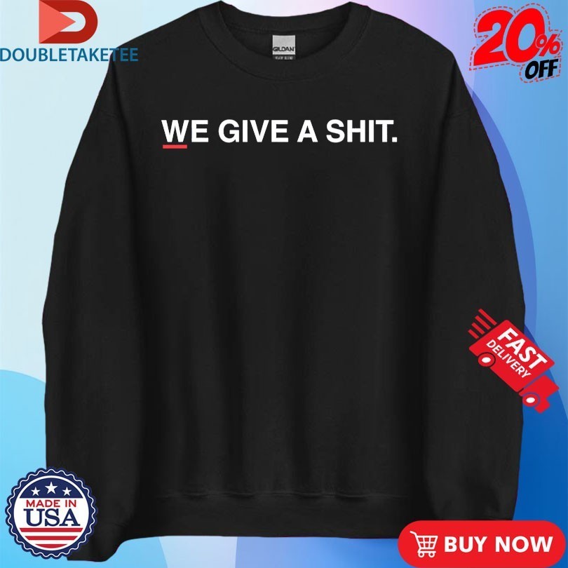 Chicago Cubs We Give A Shit Shirts