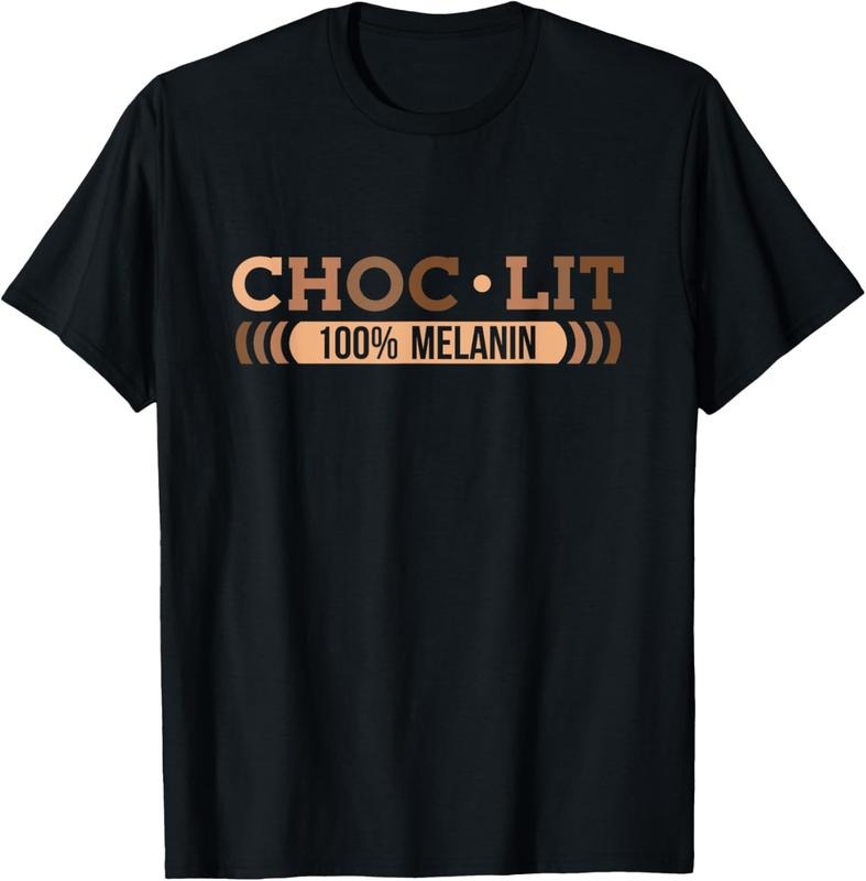 Choc Lit Melanin Black Pride History BHM African Men Women T-Shirt Menswear Top Hoodie, Sweatshirt | UrbanDripWear.com