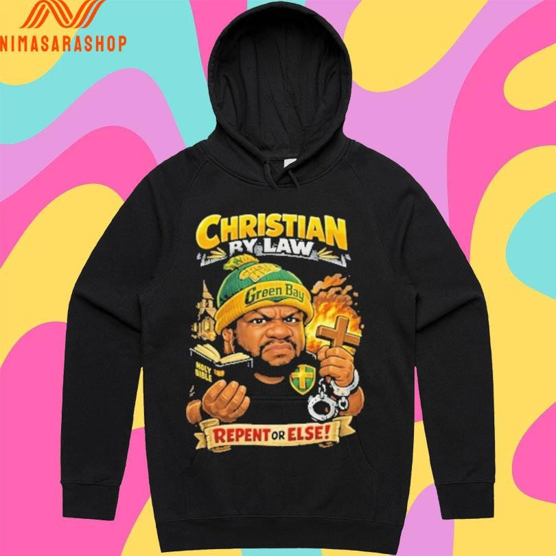 Christian By Law Repent Or Else Shirts