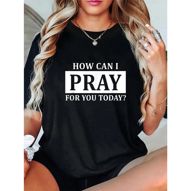 Christian Prayer For You Jesus Or Faith How Can I Pray T-Shirt Round Neck Short Sleeve T-Shirt Women's Men's Graphic Tee...