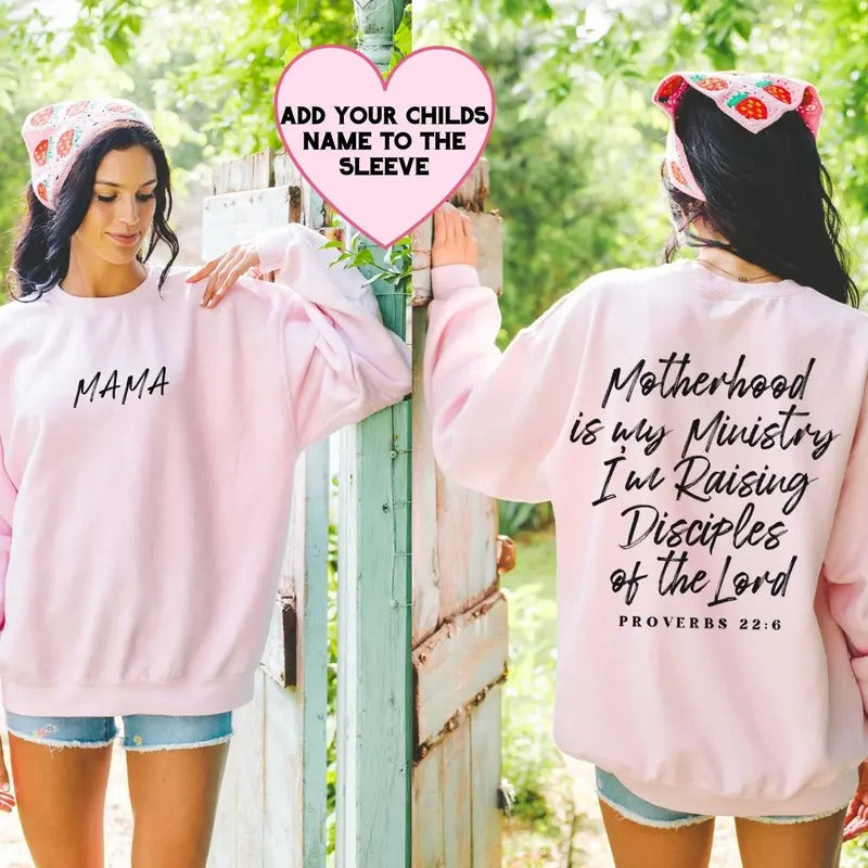 Christian Sweatshirts Motherhood Is My Ministry Custom Sleeve Designpersonalized Mothers Giftreligious Apparel Homeschool...