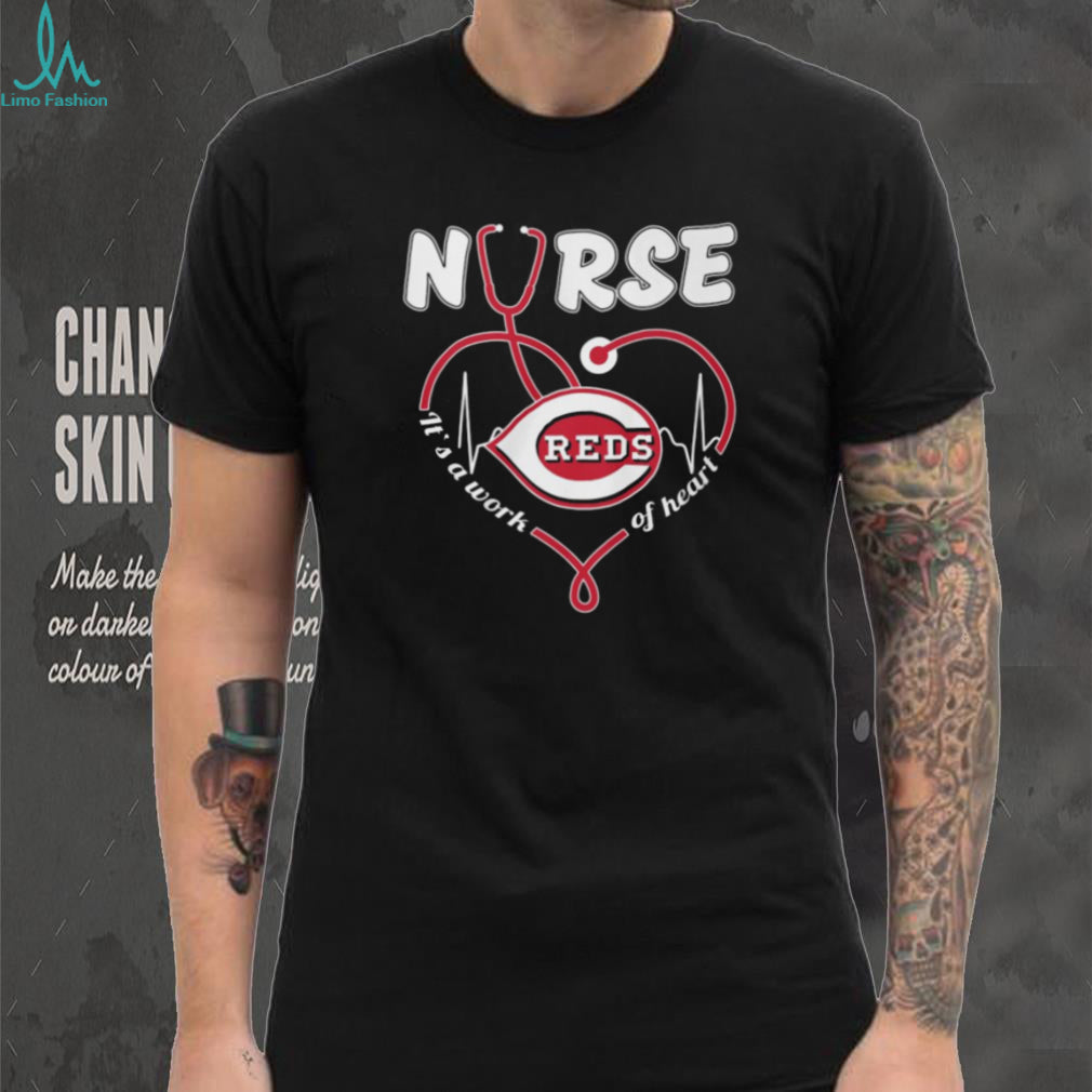 Cincinnati Reds Nurse Appreciation “It’s a Work of Heart” Stethoscope T Shirt