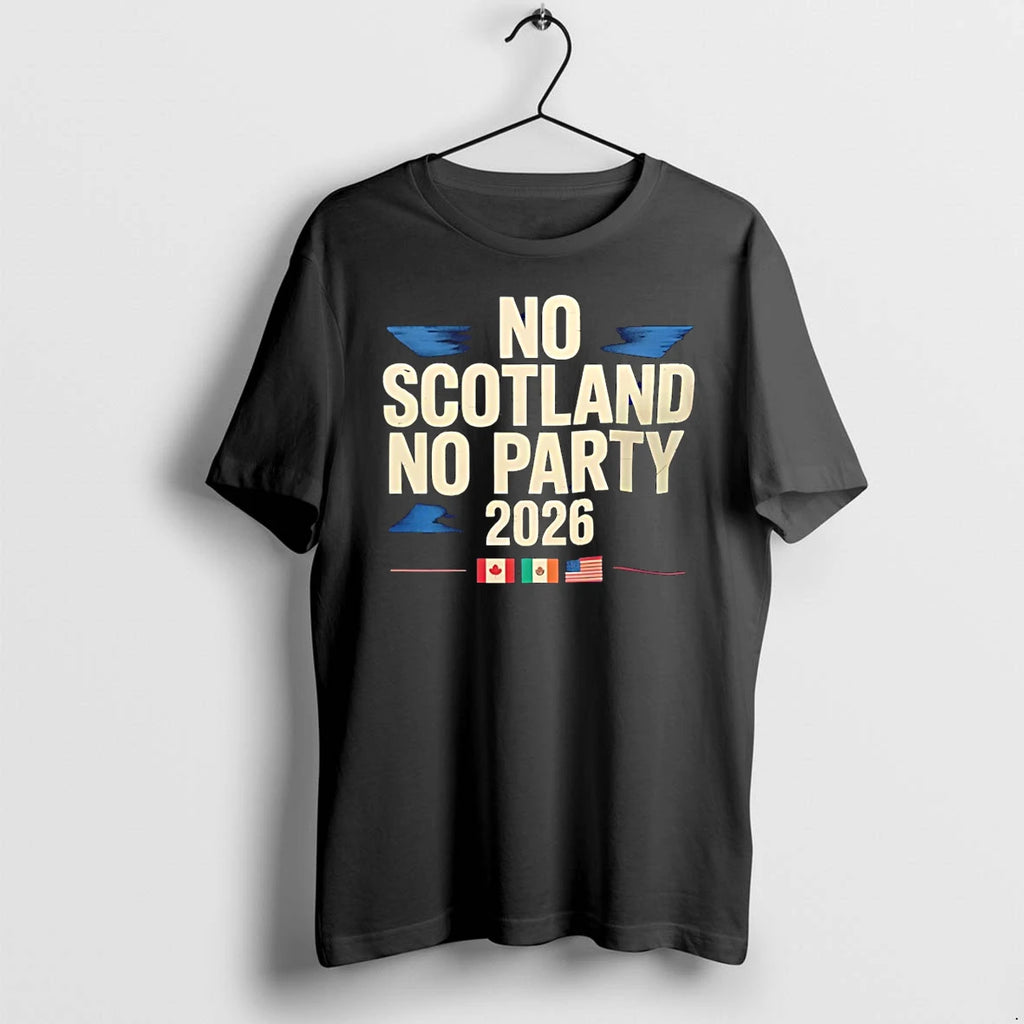 Classic No Scotland No Party 2026 Scotland Football Flag Shirts Sweater